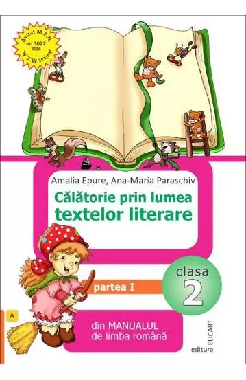Calatorie prin lumea textelor literare. Clasa 2