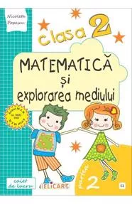Matematica si explorarea mediului. Clasa a II-a. Partea II - (E1)