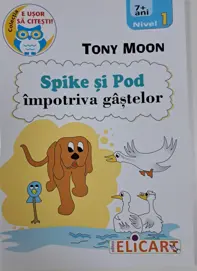 Spike si pod impotriva gastelor. Nivel 1 (7+ ani)