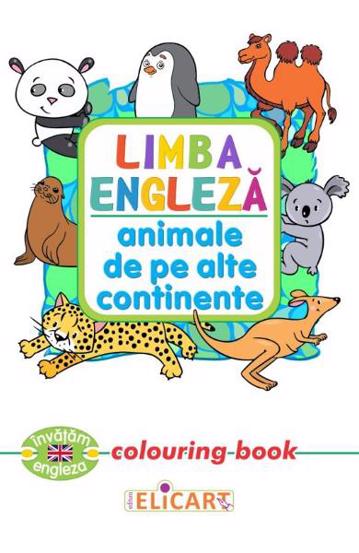 Limba engleză. Animale de pe alte continente. Colouring book Reduceri Mari Aici alte Bookzone