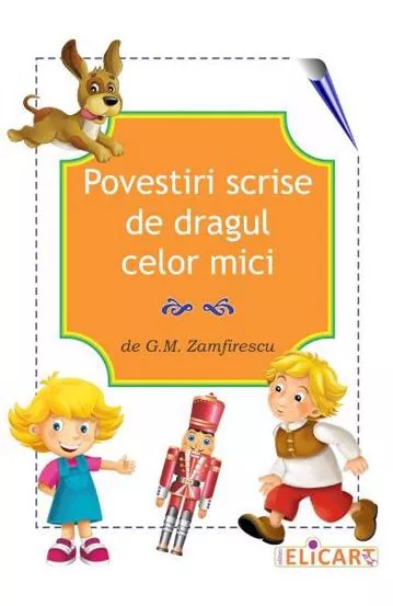 Povestiri scrise de dragul celor mici