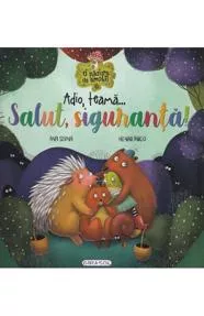 Adio, teama...Salut, siguranta!