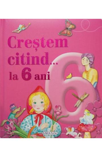 Crestem citind…la 6 ani