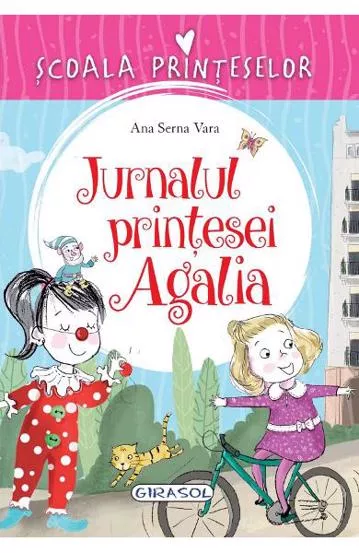 Scoala Printeselor - Jurnalul printesei Agalia