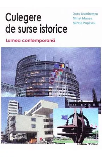 Culegere de surse istorice vol II - Lumea Contemporana