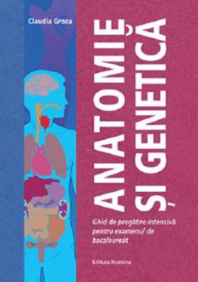 Anatomie şi genetică – ghid de pregătire intensivă pentru examenul de bacalaureat Reduceri Mari Aici anatomie Bookzone