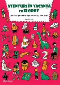 Aventuri in vacanta cu Floppy - clasa a II-a