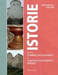 Istorie pentru examenul de bacalaureat si admitere in invatamantul superior