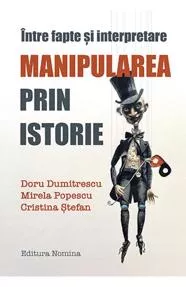 Manipularea prin istorie