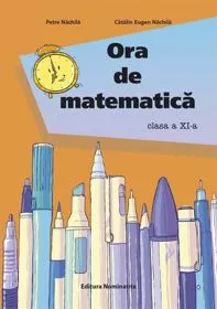 Ora de matematica cls. a 11-a
