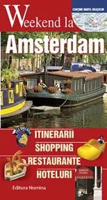 Weekend la Amsterdam