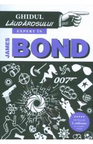 Ghidul laudarosului – expert in james bond Reduceri Mari Aici Bond Bookzone