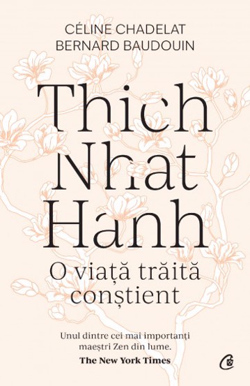 Vezi detalii pentru Thich Nhat Hanh. O viata traita constient