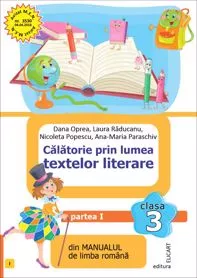 Călătorie prin lumea textelor literare. Partea I