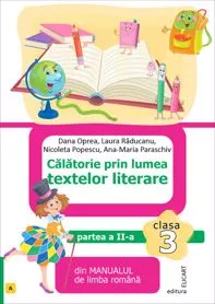 Calatorie prin lumea textelor literare. Partea II