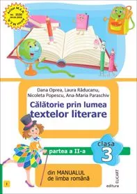 Călătorie prin lumea textelor literare. Partea II