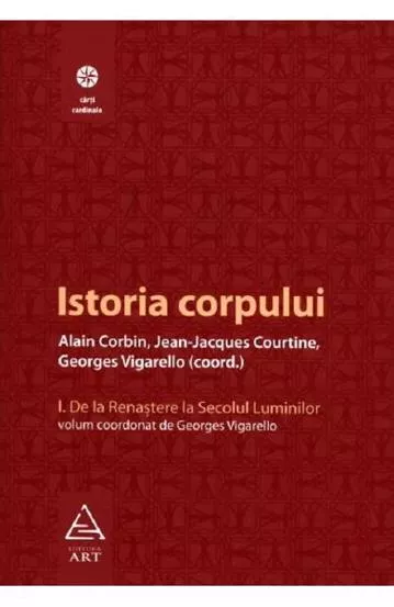Istoria corpului Vol.1