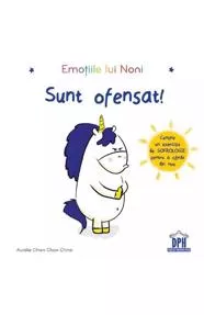 Emotiile lui Noni. Sunt ofensat!