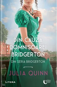 Din cauza domnisoarei Bridgerton