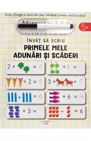 Invat sa scriu. Primele mele adunari si scaderi