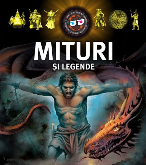 Mituri si legende - cu ochelari 3D