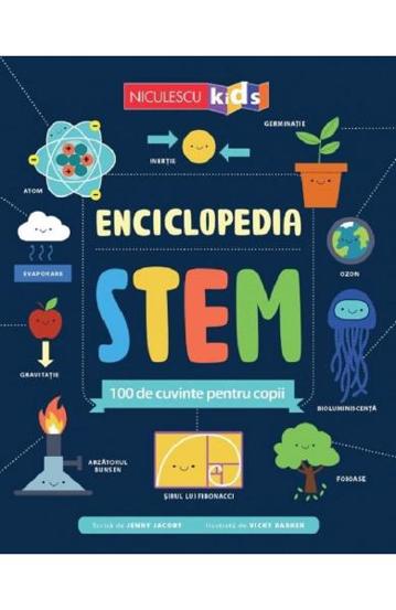 Enciclopedia STEM. 100 de cuvinte pentru copii 100 poza 2022
