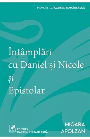 Intamplari cu Daniel si Nicole si Epistolar