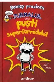 Rowley prezinta Vol.1: Jurnalul unui pusti superformidabil