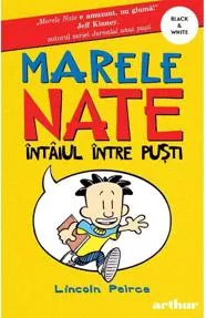 Marele Nate Vol.1: Intaiul intre pusti