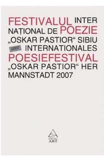 Vezi detalii pentru Festivalul international de poezie Oskar Pastior Sibiu 2007