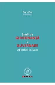 Studii de guvernanta si guvernare. Abordari actuale