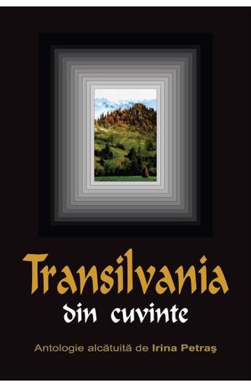 Vezi detalii pentru Transilvania din cuvinte