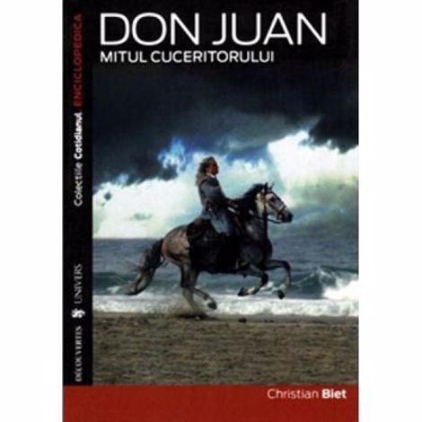Don Juan. Mitul cuceritorului Reduceri Mari Aici bookzone.ro Bookzone