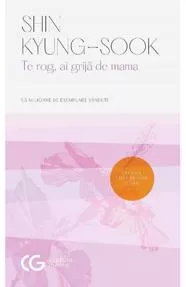 Te rog, ai grija de mama