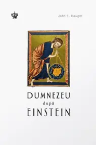 Dumnezeu dupa Einstein