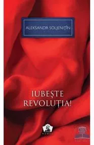 Iubeste revolutia!