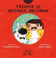 Freddie si motanul meloman. Seria Tiny Rockers Cartea 3