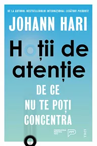 Hotii de atentie