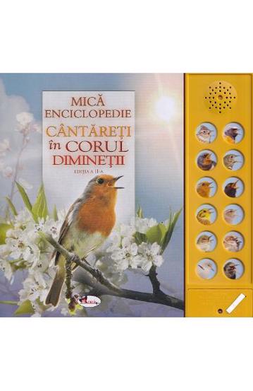 Mica enciclopedie: Cantareti in corul diminetii image0