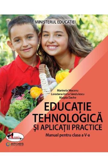 Educatie tehnologica si aplicatii practice – Clasa 5 – Manual Reduceri Mari Aici aplicații Bookzone