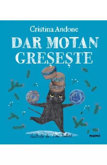 Dar motan greseste
