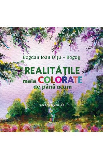 Realitatile mele colorate de pana acum