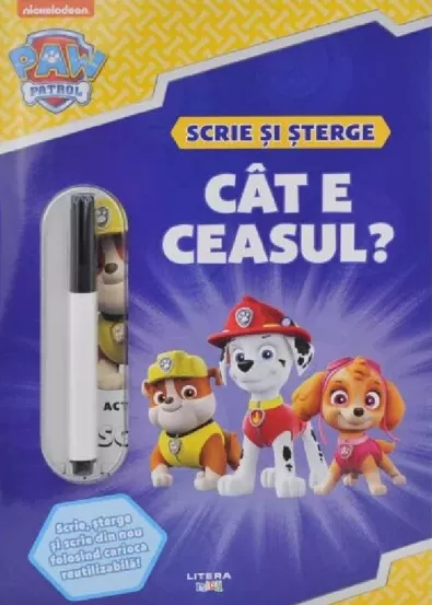 Patrula catelusilor. Cat e ceasul? Scrie si sterge