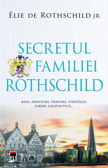 Vezi detalii pentru Secretul familiei Rothschild