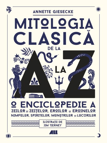 Mitologia clasica de la A la Z bookzone.ro poza bestsellers.ro