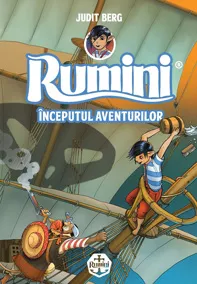 Rumini. Inceputul aventurilor