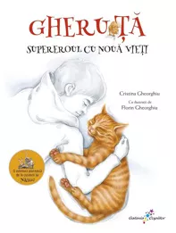 Gheruta. Supereroul cu noua vieti