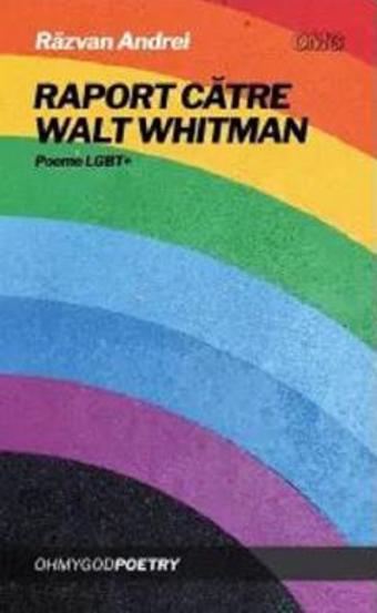 Raport catre Walt Whitman Reduceri Mari Aici bookzone.ro Bookzone