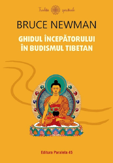 Ghidul incepatorului in budismul tibetan Reduceri Mari Aici bookzone.ro Bookzone