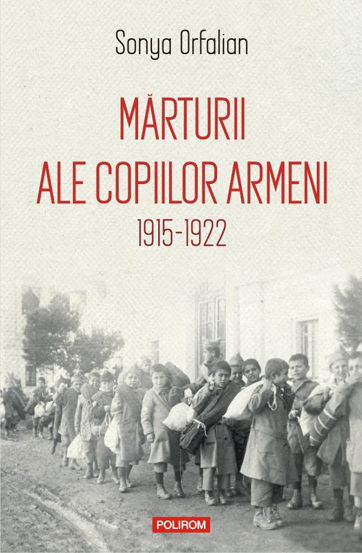 Marturii ale copiilor armeni 1915-1922 Reduceri Mari Aici 1915-1922 Bookzone